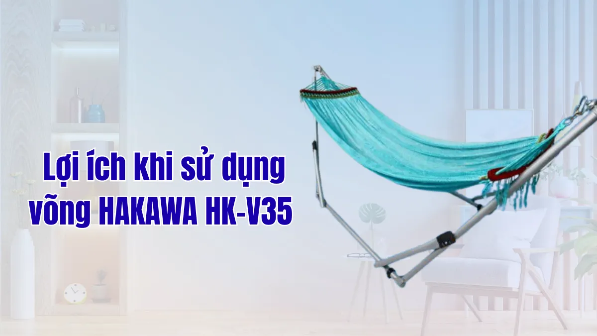 Lợi ích của võng xếp HAKAWA HK-V35
