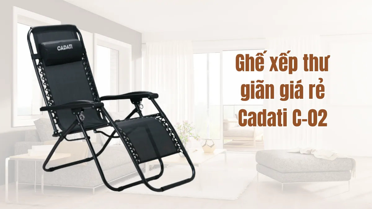 Ghế xếp thư giãn giá rẻ Cadati C-02
