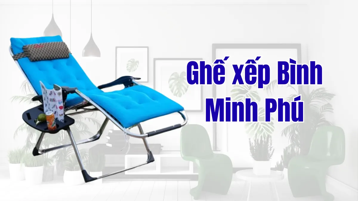 Ghế xếp Bình Minh Phú