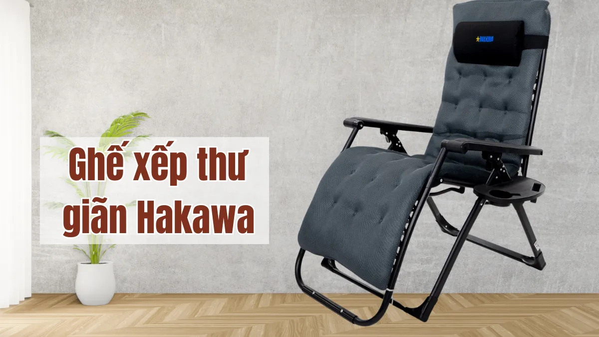 Ghế xếp thư giãn Hakawa