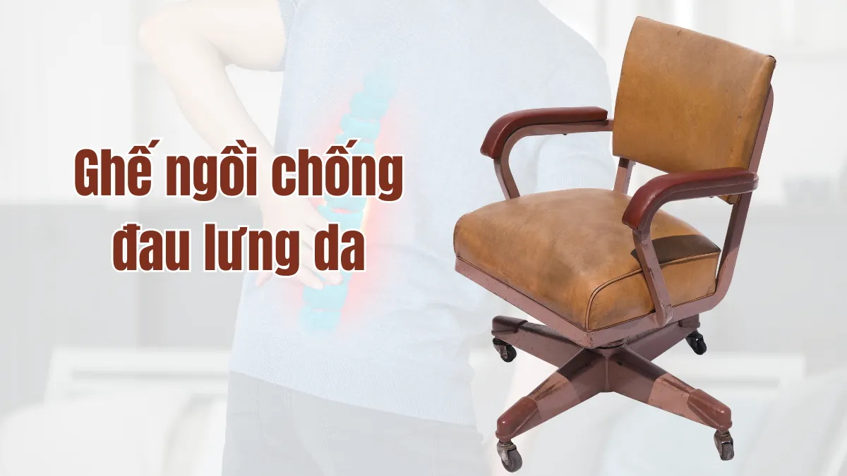 Ghế chống đau lưng da