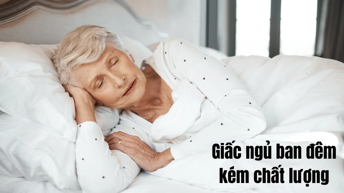 Giấc ngủ ban đêm kém chất lượng