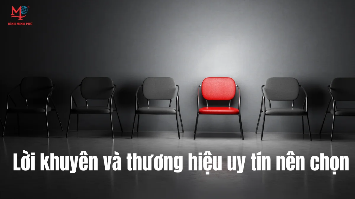 Lời khuyên & thương hiệu uy tín nên chọn