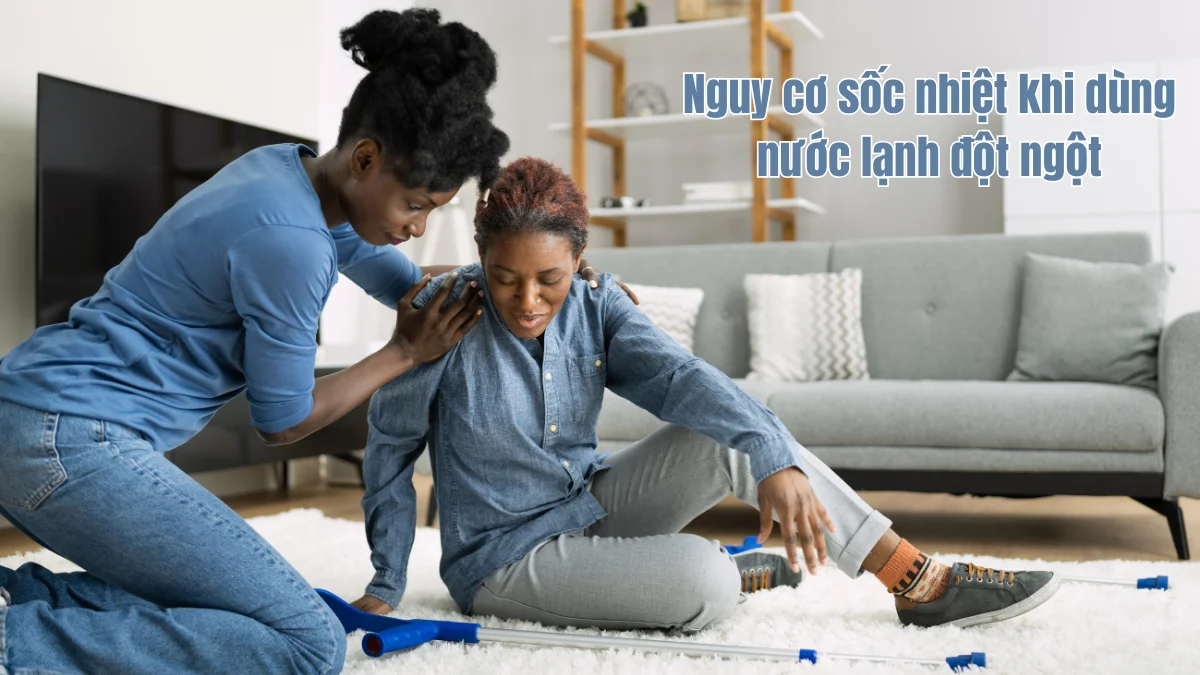 Sốc nhiệt khi dùng nước lạnh đột ngột