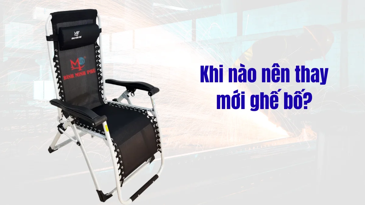 Khi nào nên thay ghế mới