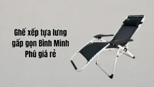Ghế xếp tựa lưng gấp gọn Bình Minh Phú giá rẻ